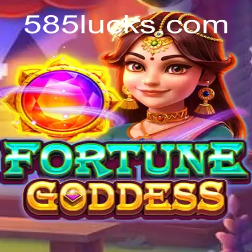 Experience the Excitement of FORTUNEGODDESS on 585Luck.COM - Brazil's Leading Slots Platform