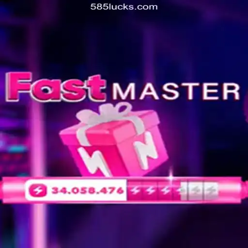 Discover the Thrills and Excitement of FastMaster on 585Luck.COM