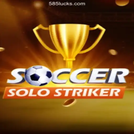 SoccerSoloStriker: A Thrilling Game Experience on 585Luck.COM Platform