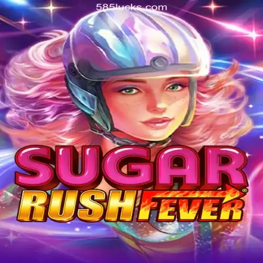 Exploring SugarRushFever: The New Gem on 585Luck.COM Platform-Oficial Slots Brasil